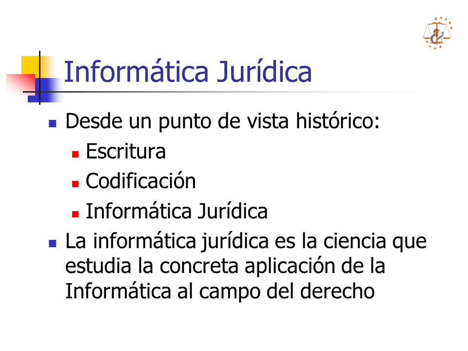 Informática Jurídica Desde un punto de vista histórico: Escritura