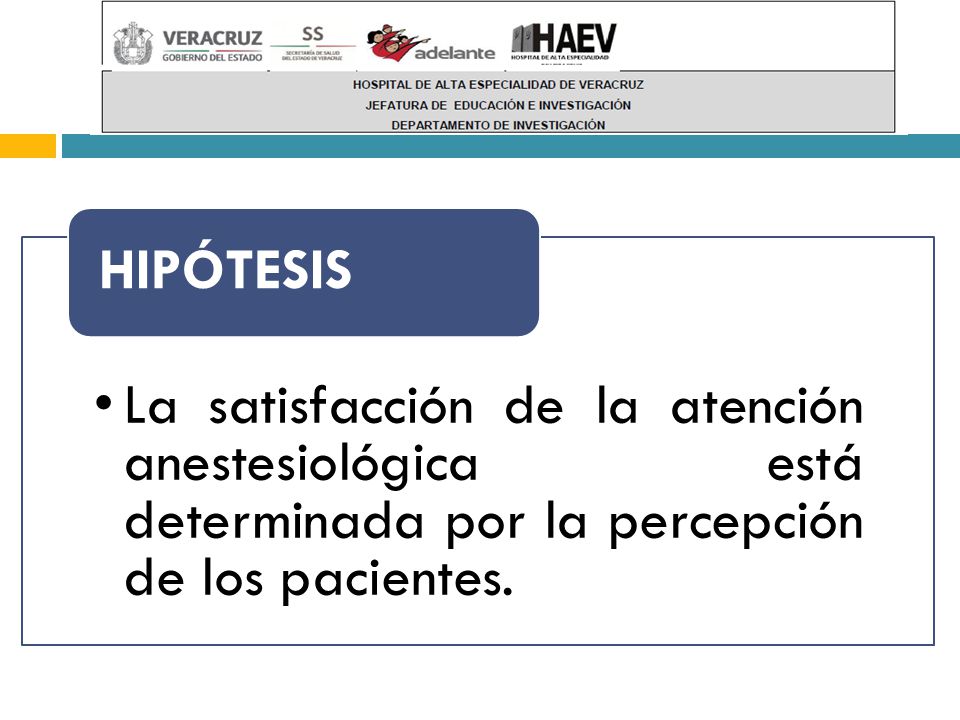 La satisfacción de la atención anestesiológica está determinada por la percepción de los pacientes.