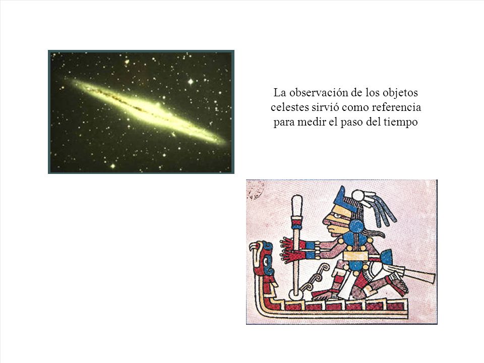 La observación de los objetos celestes sirvió como referencia para medir el paso del tiempo