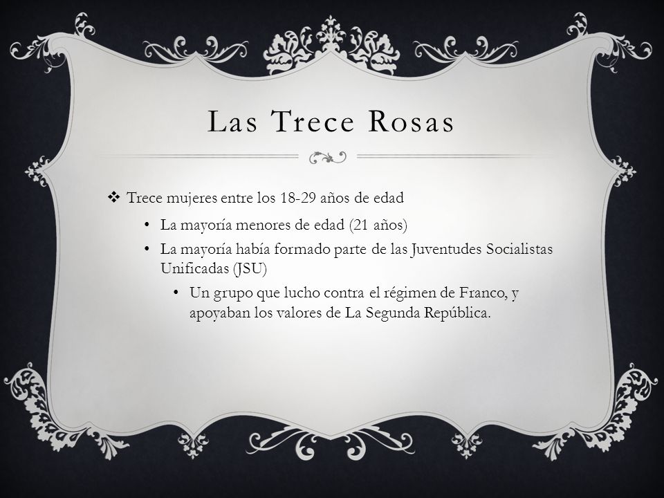 Las Trece Rosas Trece mujeres entre los años de edad