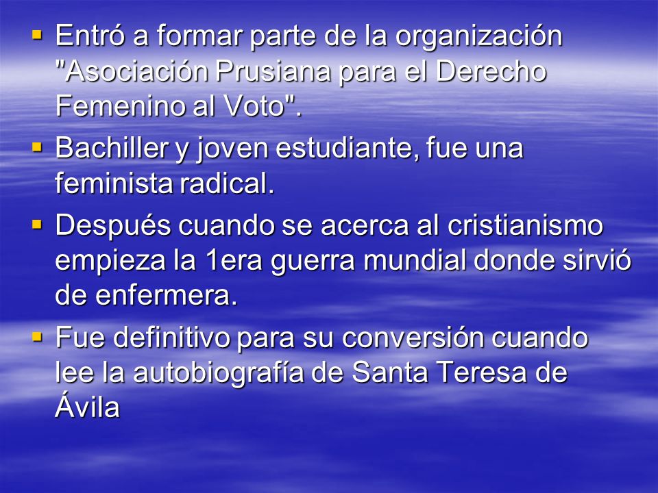 Entró a formar parte de la organización Asociación Prusiana para el Derecho Femenino al Voto .
