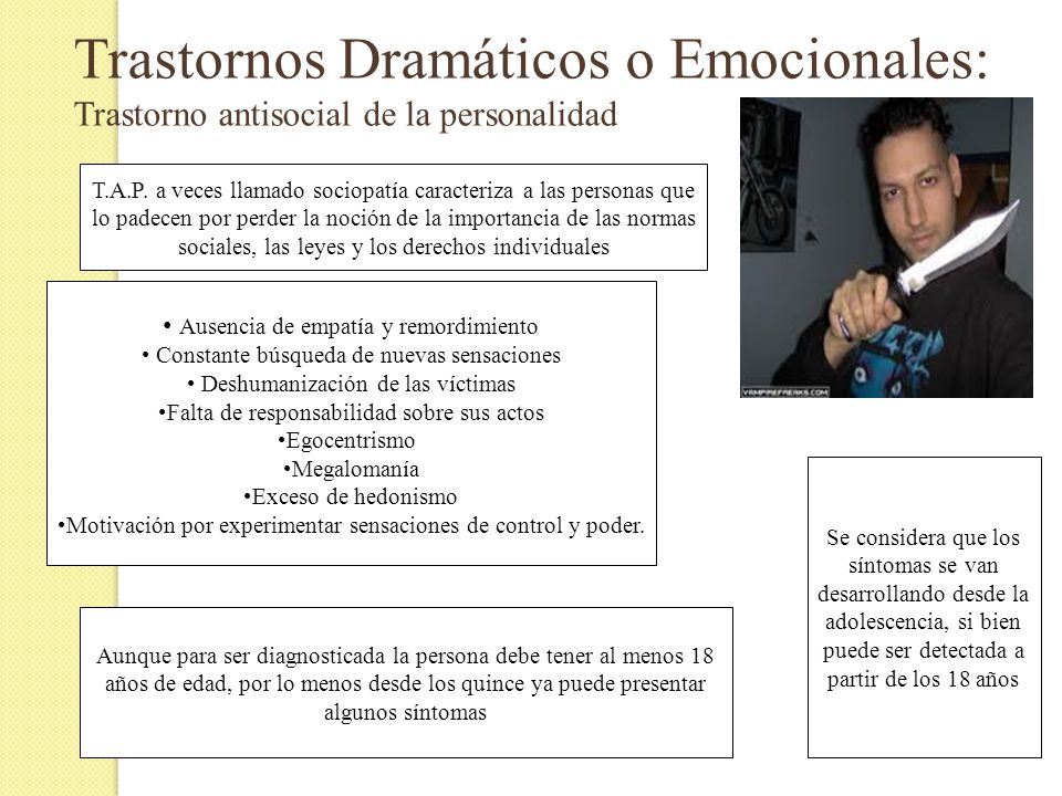 Trastornos Dramáticos o Emocionales: Trastorno antisocial de la personalidad