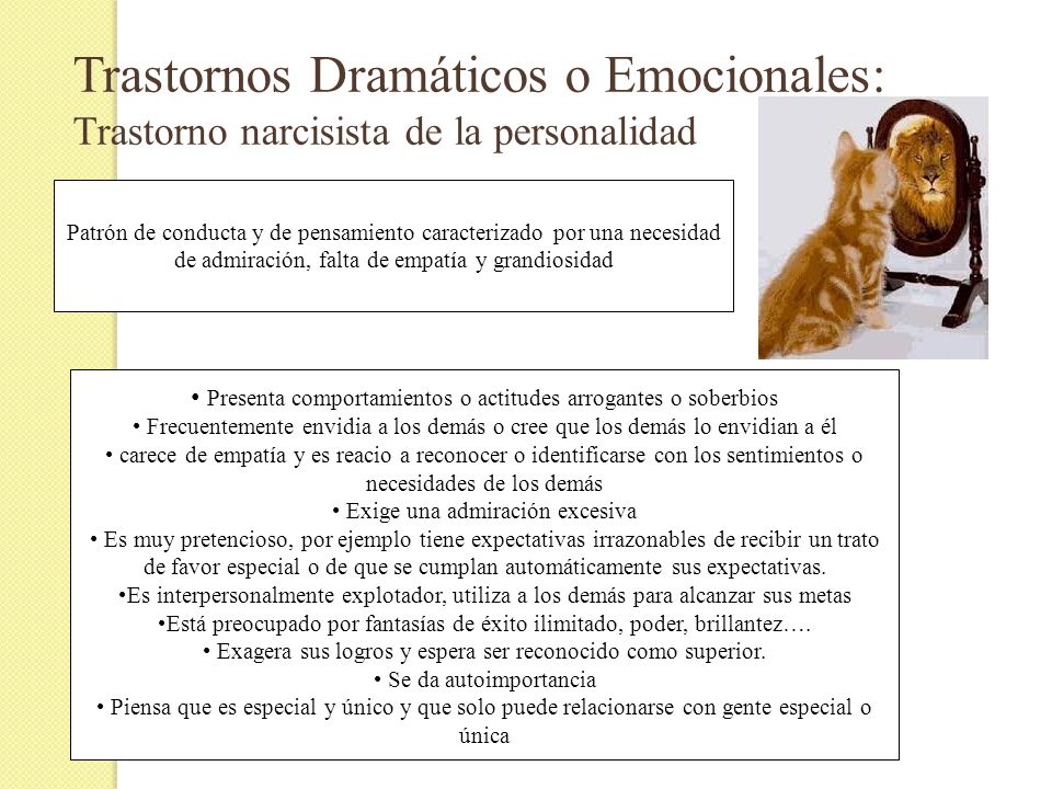 Trastornos Dramáticos o Emocionales: Trastorno narcisista de la personalidad