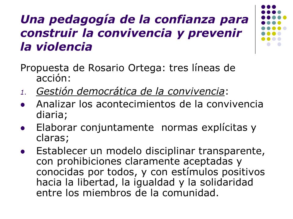 Una pedagogía de la confianza para construir la convivencia y prevenir la violencia