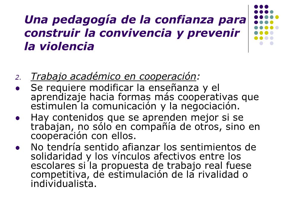 Una pedagogía de la confianza para construir la convivencia y prevenir la violencia