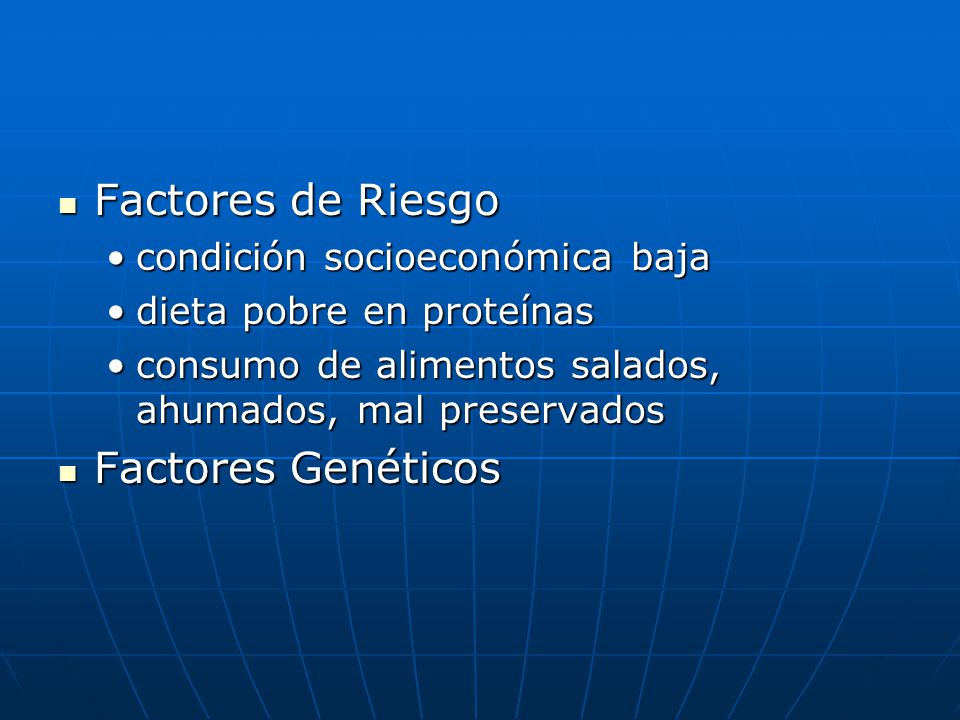 Factores de Riesgo Factores Genéticos condición socioeconómica baja