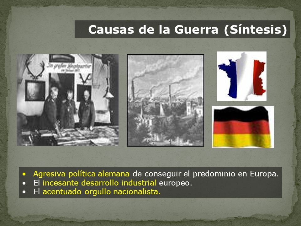 Causas de la Guerra (Síntesis)