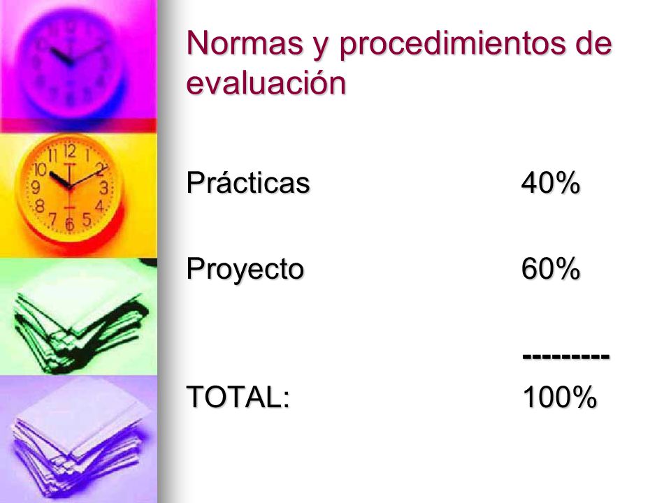 Normas y procedimientos de evaluación