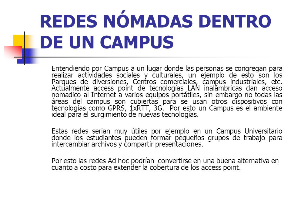 REDES NÓMADAS DENTRO DE UN CAMPUS