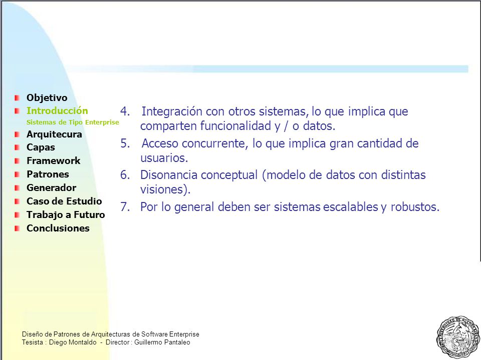 5. Acceso concurrente, lo que implica gran cantidad de usuarios.