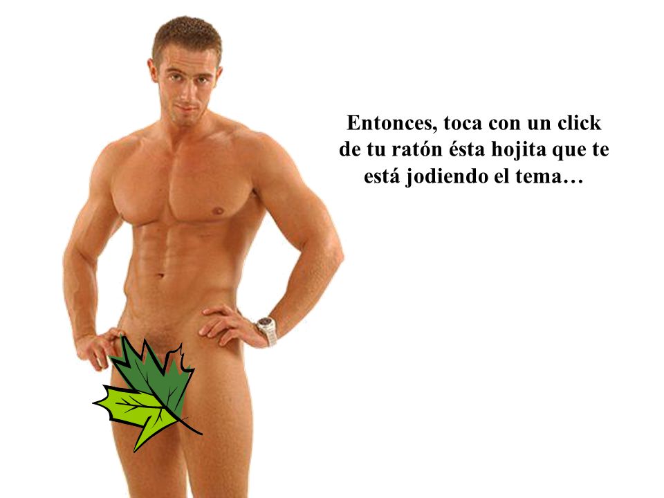 Entonces, toca con un click de tu ratón ésta hojita que te está jodiendo el tema…