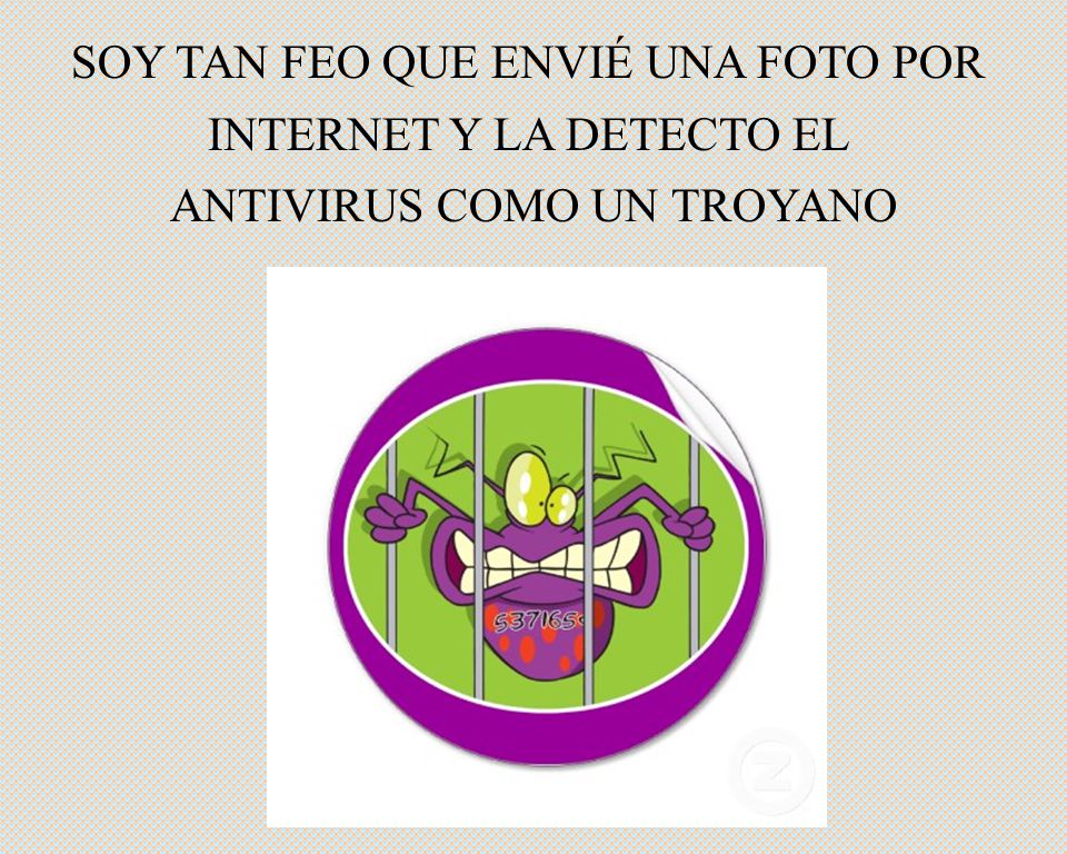 SOY TAN FEO QUE ENVIÉ UNA FOTO POR INTERNET Y LA DETECTO EL