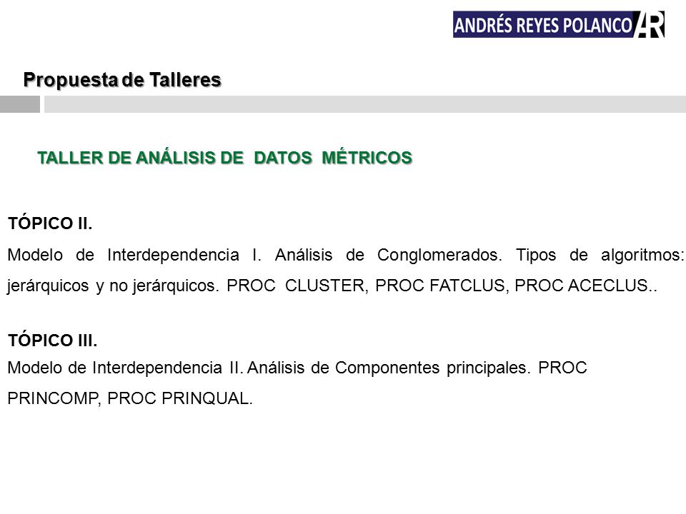 Propuesta de Talleres TALLER DE ANÁLISIS DE DATOS MÉTRICOS TÓPICO II.