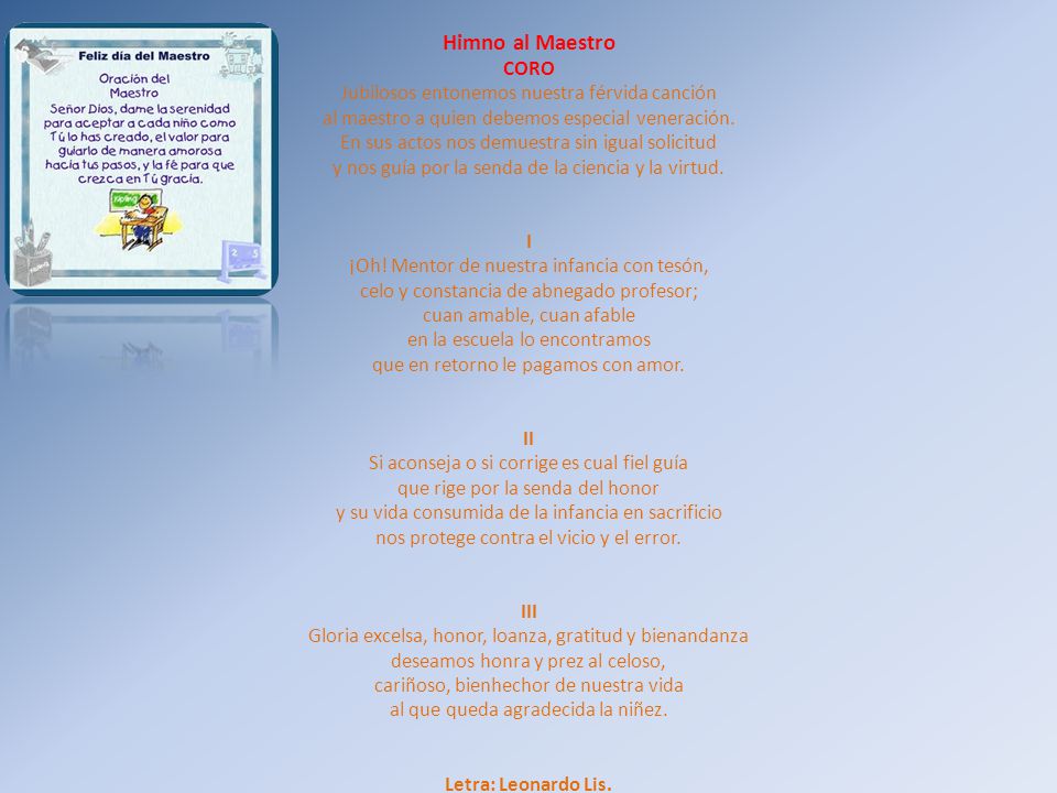 Himno al Maestro CORO Jubilosos entonemos nuestra férvida canción
