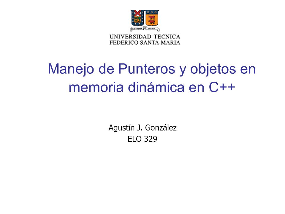 Manejo de Punteros y objetos en memoria dinámica en C++