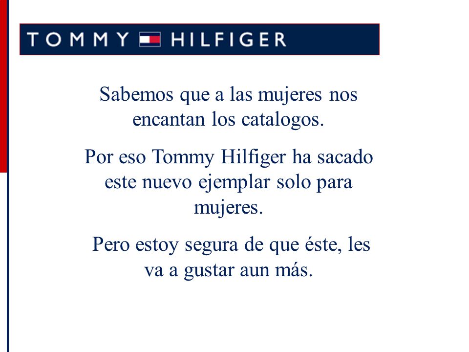 Sabemos que a las mujeres nos encantan los catalogos.