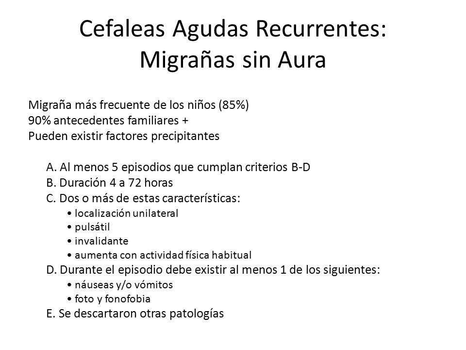 Cefaleas Agudas Recurrentes: Migrañas sin Aura