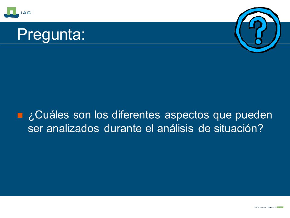 Pregunta: ¿Cuáles son los diferentes aspectos que pueden ser analizados durante el análisis de situación