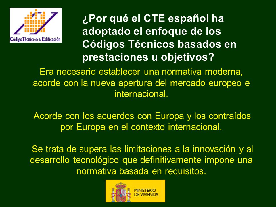¿Por qué el CTE español ha adoptado el enfoque de los Códigos Técnicos basados en prestaciones u objetivos