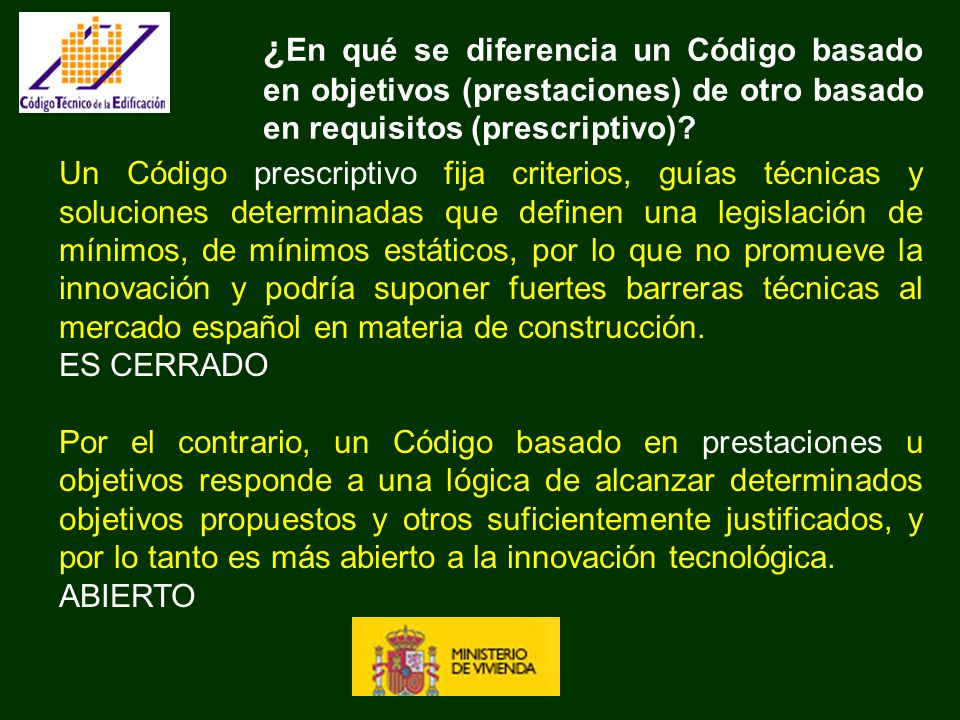 ¿En qué se diferencia un Código basado en objetivos (prestaciones) de otro basado en requisitos (prescriptivo)