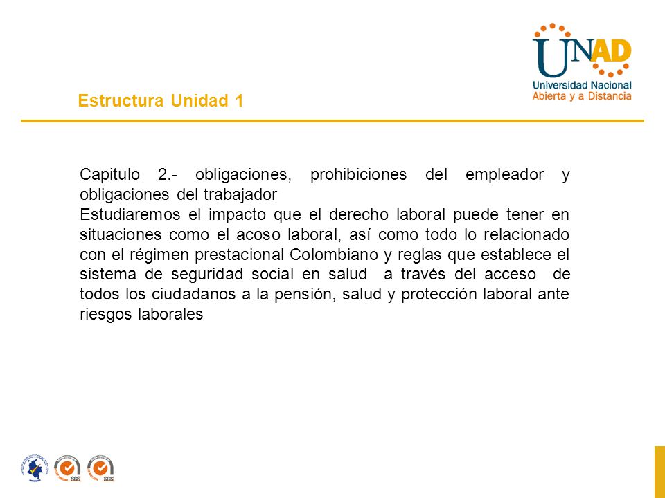 Estructura Unidad 1 Capitulo 2.- obligaciones, prohibiciones del empleador y obligaciones del trabajador.