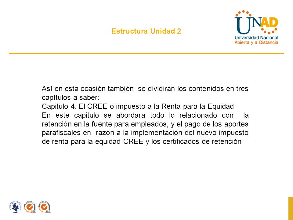 Estructura Unidad 2 Así en esta ocasión también se dividirán los contenidos en tres capítulos a saber: