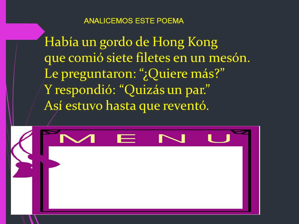 Había un gordo de Hong Kong que comió siete filetes en un mesón.