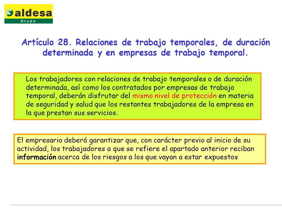 Artículo 28. Relaciones de trabajo temporales, de duración determinada y en empresas de trabajo temporal.