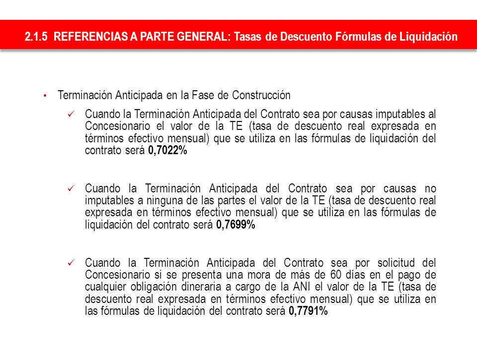 2.1.5 REFERENCIAS A PARTE GENERAL: Tasas de Descuento Fórmulas de Liquidación