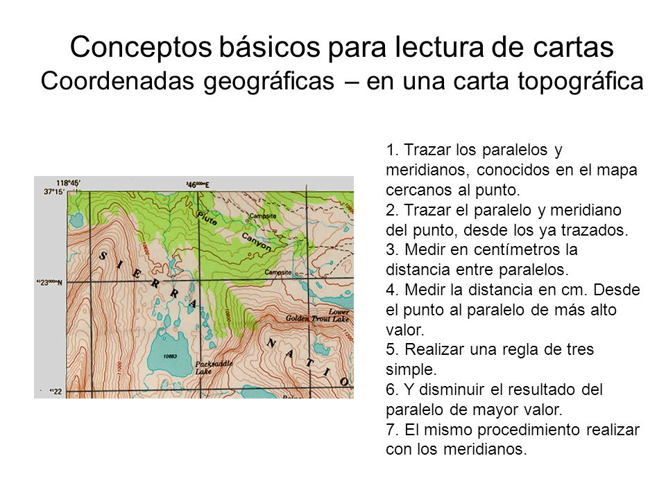 Conceptos básicos para lectura de cartas Coordenadas geográficas – en una carta topográfica
