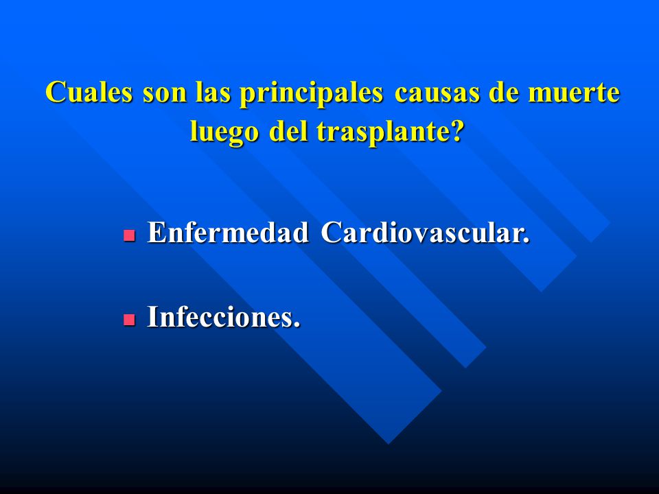 Cuales son las principales causas de muerte luego del trasplante