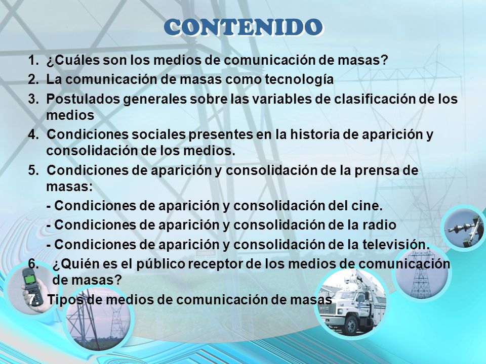 CONTENIDO 1. ¿Cuáles son los medios de comunicación de masas