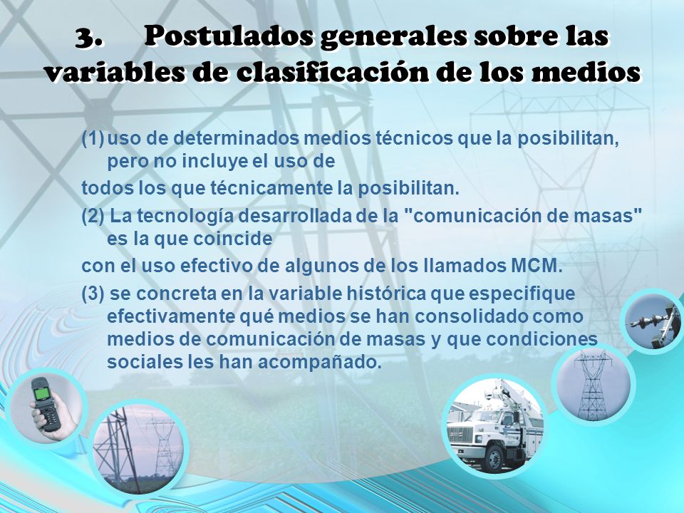 3. Postulados generales sobre las variables de clasificación de los medios
