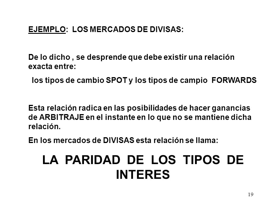 LA PARIDAD DE LOS TIPOS DE INTERES