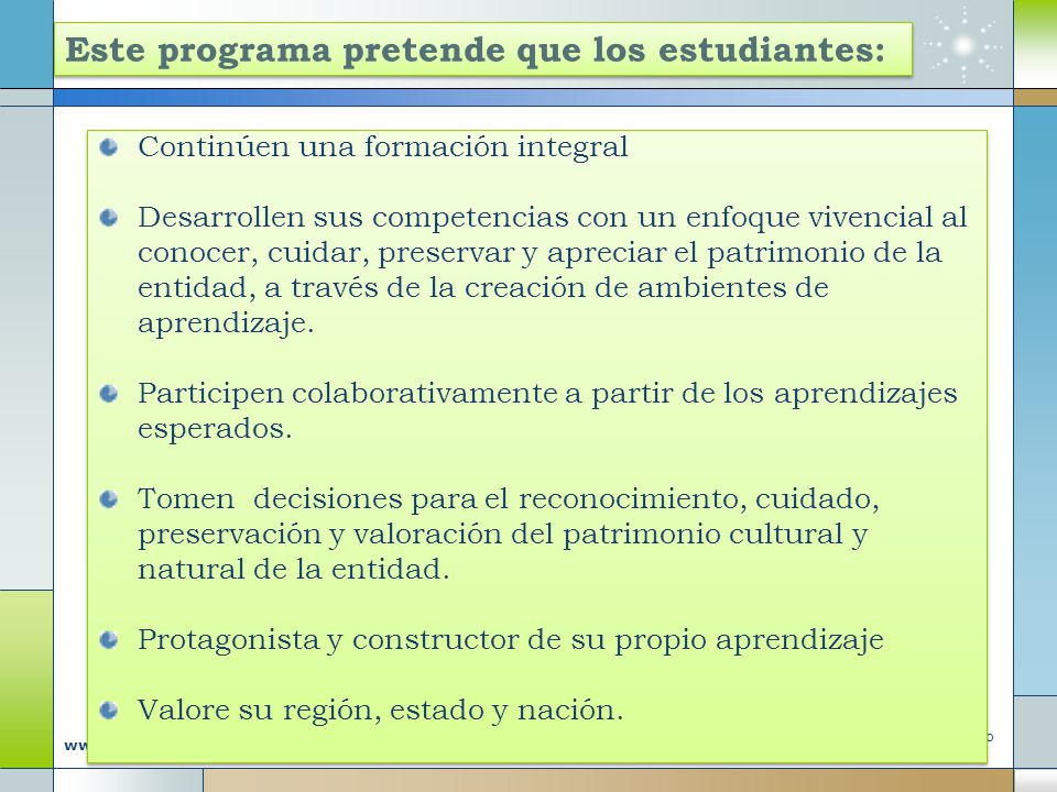 Este programa pretende que los estudiantes: