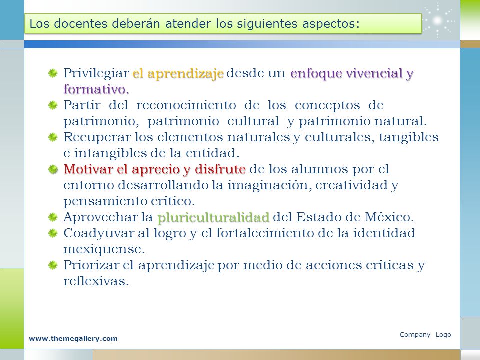 Privilegiar el aprendizaje desde un enfoque vivencial y formativo.