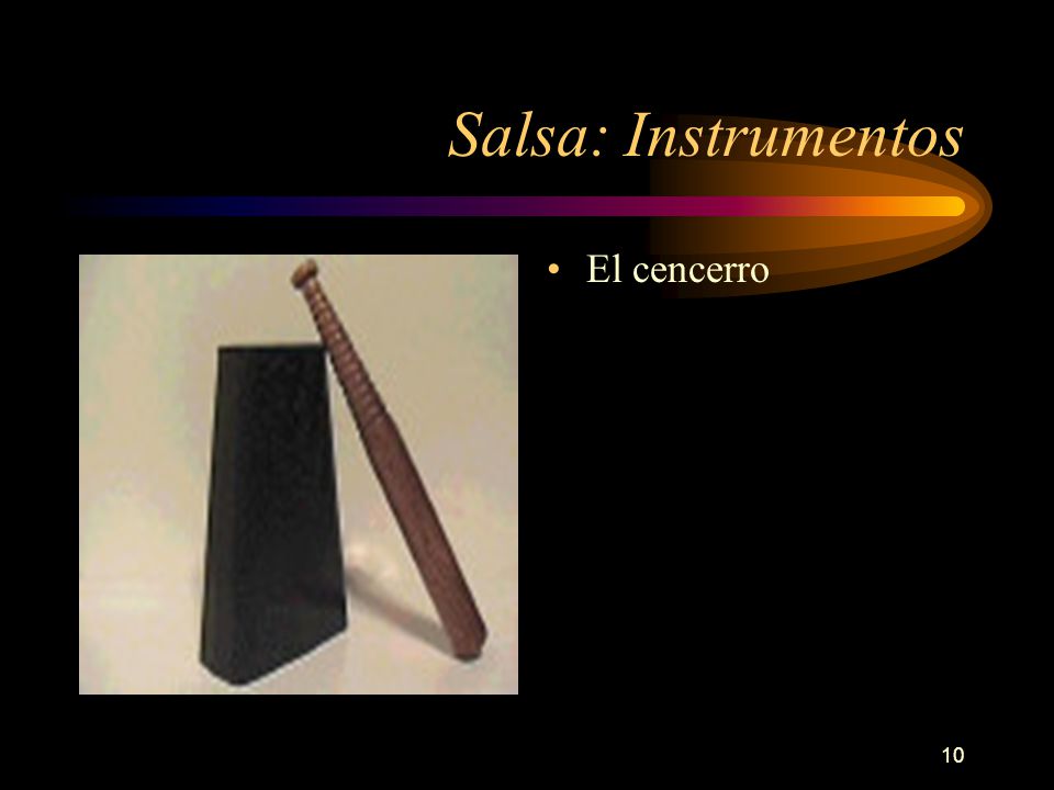 Salsa: Instrumentos El cencerro