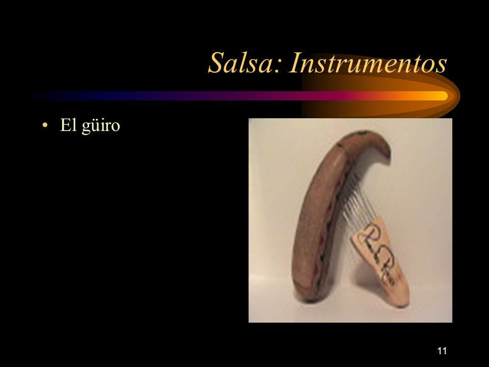 Salsa: Instrumentos El güiro