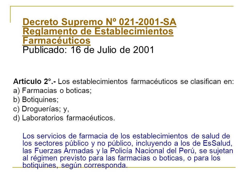 Decreto Supremo Nº SA Reglamento de Establecimientos Farmacéuticos Publicado: 16 de Julio de 2001