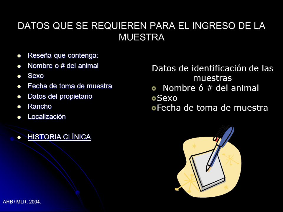 DATOS QUE SE REQUIEREN PARA EL INGRESO DE LA MUESTRA