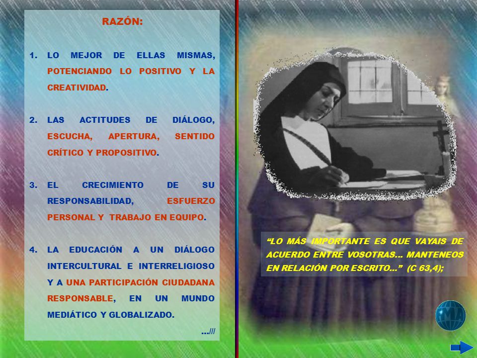 RAZÓN: LO MEJOR DE ELLAS MISMAS, POTENCIANDO LO POSITIVO Y LA CREATIVIDAD.