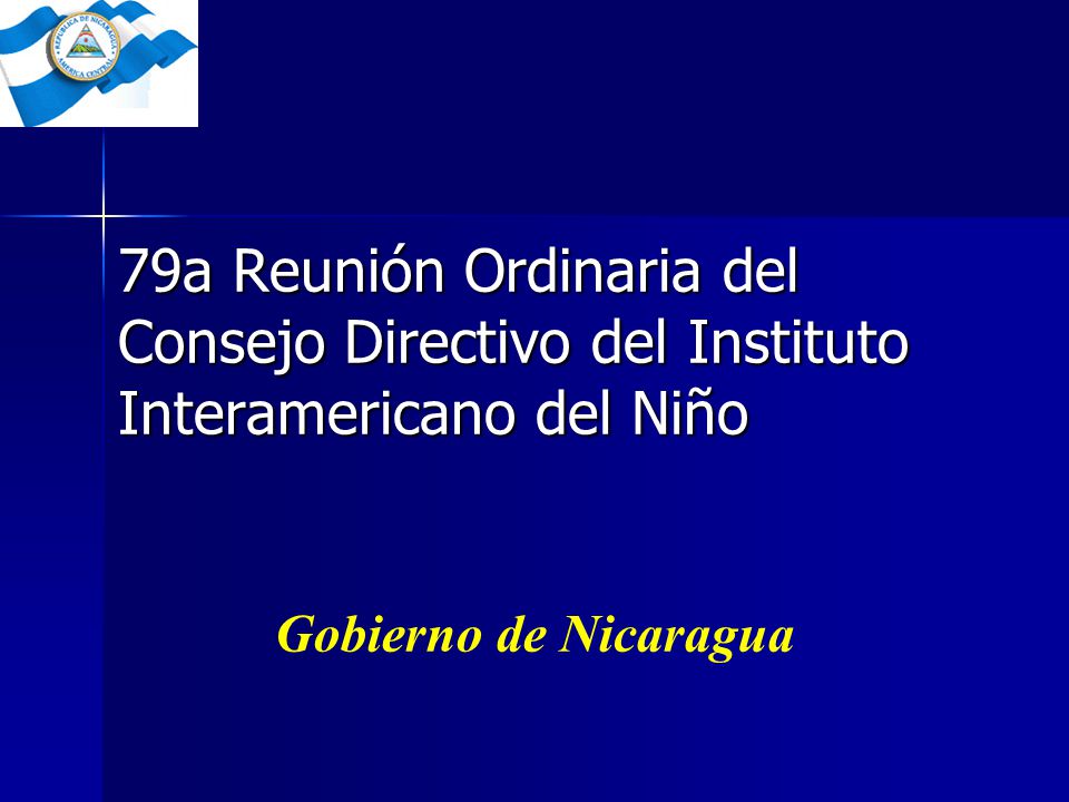 79a Reunión Ordinaria del Consejo Directivo del Instituto Interamericano del Niño