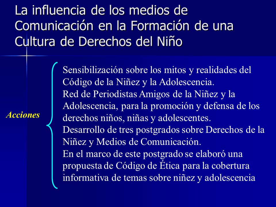 La influencia de los medios de Comunicación en la Formación de una Cultura de Derechos del Niño