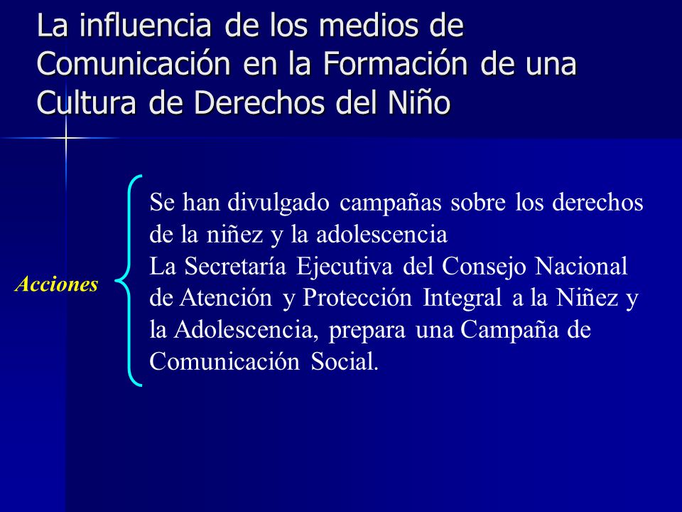 La influencia de los medios de Comunicación en la Formación de una Cultura de Derechos del Niño