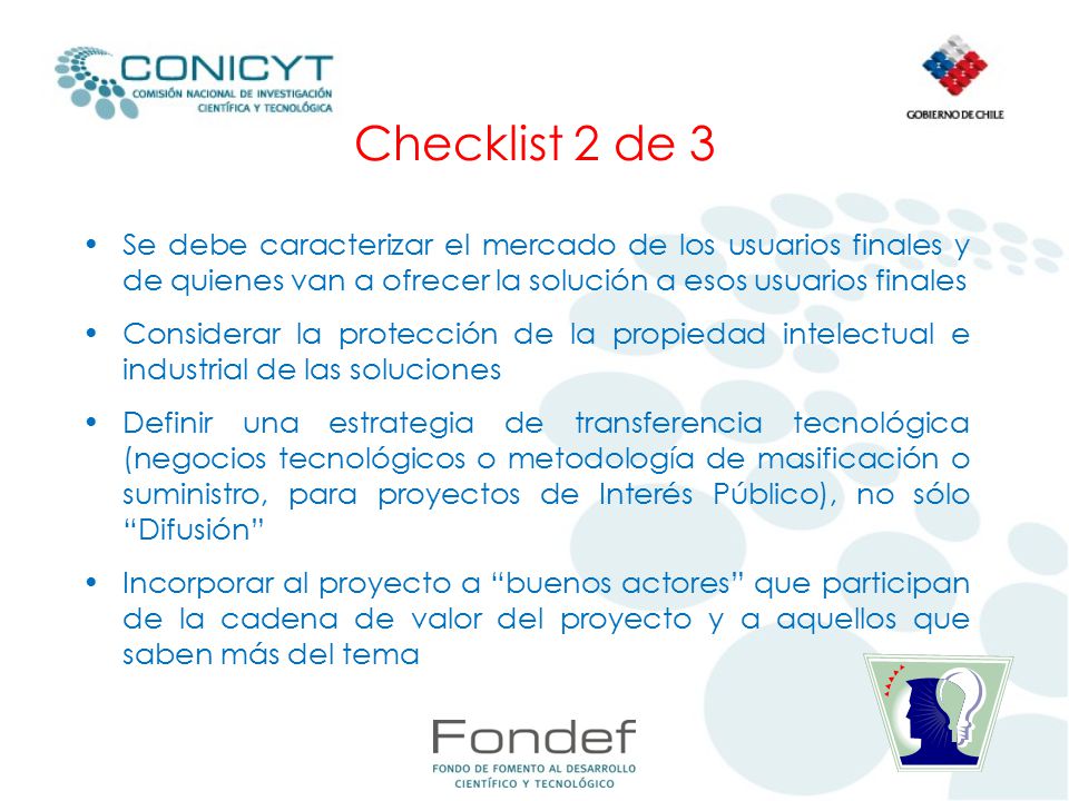 Checklist 2 de 3 Se debe caracterizar el mercado de los usuarios finales y de quienes van a ofrecer la solución a esos usuarios finales.