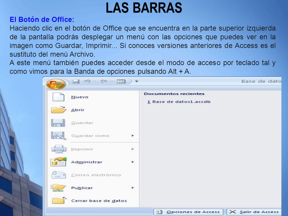 LAS BARRAS El Botón de Office: