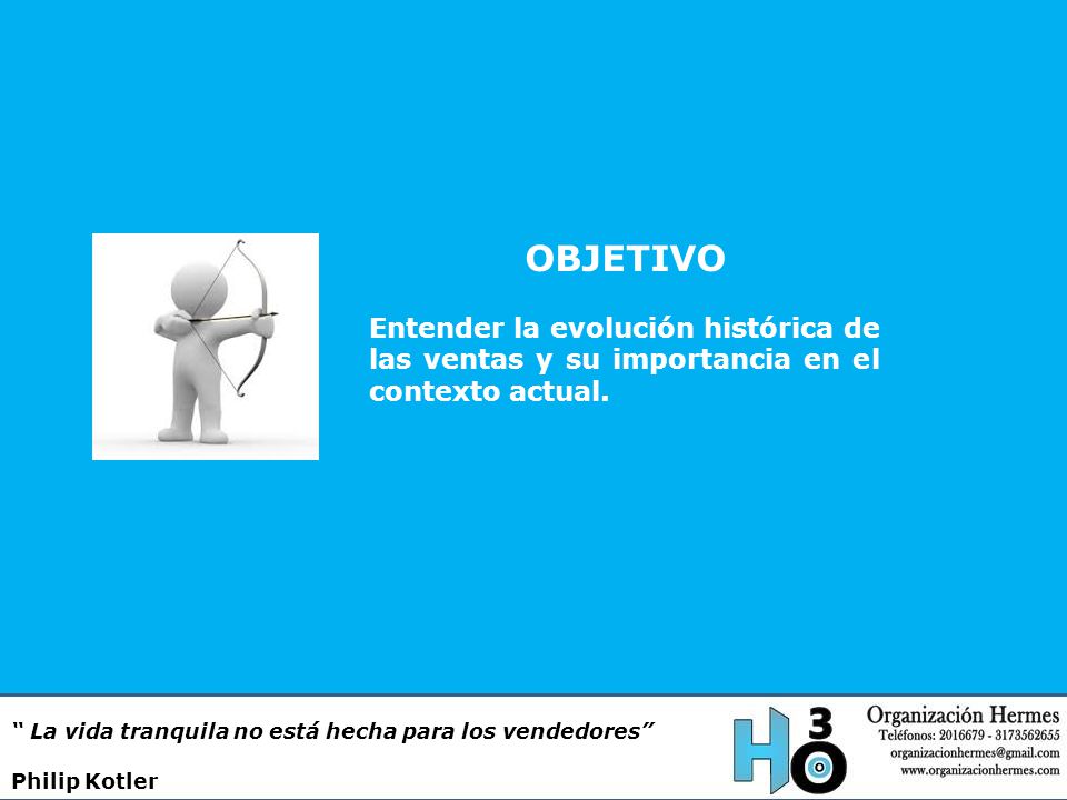 OBJETIVO Entender la evolución histórica de las ventas y su importancia en el contexto actual.