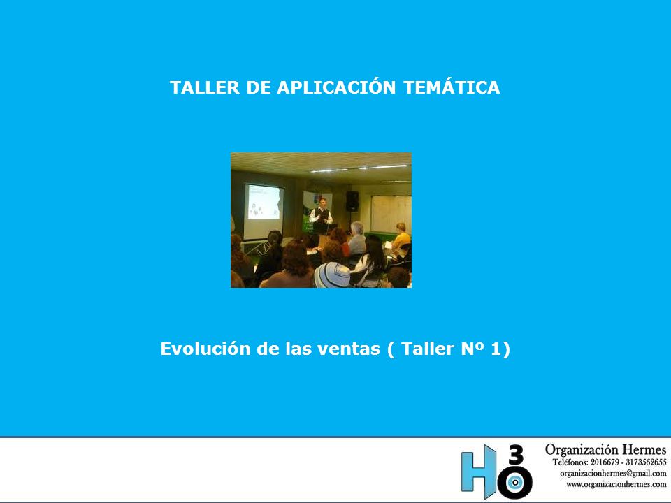 TALLER DE APLICACIÓN TEMÁTICA Evolución de las ventas ( Taller Nº 1)