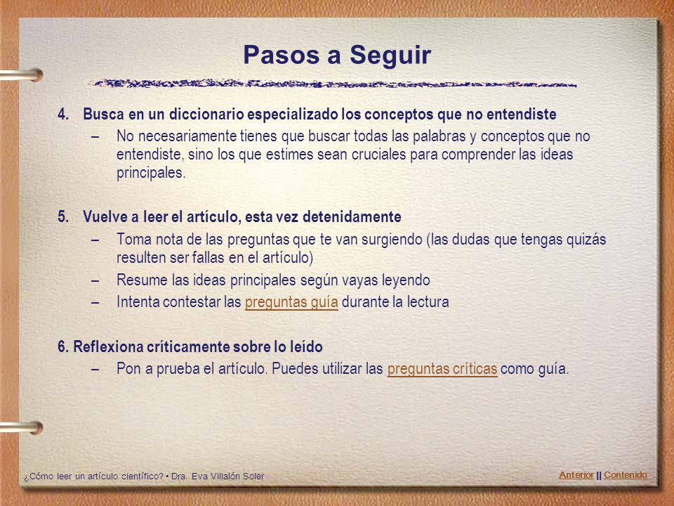 Pasos a Seguir Busca en un diccionario especializado los conceptos que no entendiste.
