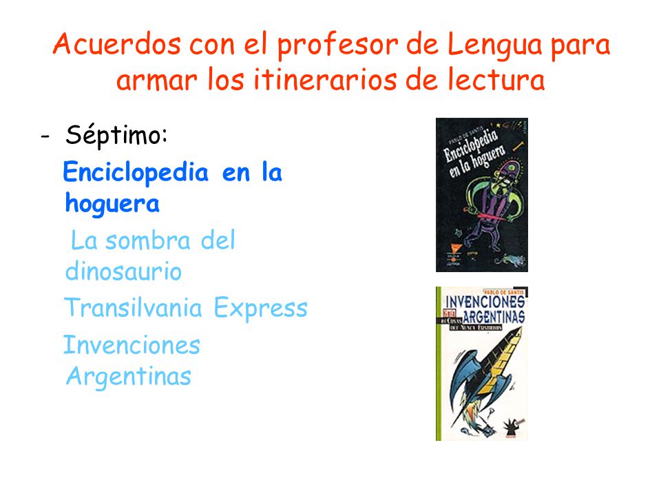 Acuerdos con el profesor de Lengua para armar los itinerarios de lectura